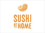 SUSHI AT HOME 