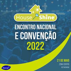 House Shine prepara Encontro Nacional e Convenção 2022.